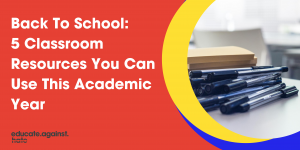 Picture title which says 'Back to school: 5 classroom resources you can use this academic year'